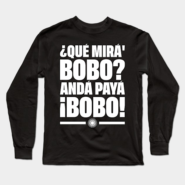 Que Mira Bobo? Lonel Messi Long Sleeve T-Shirt by Zakzouk-store